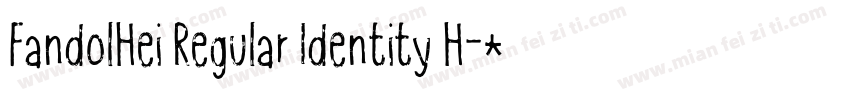 FandolHei Regular Identity H字体转换